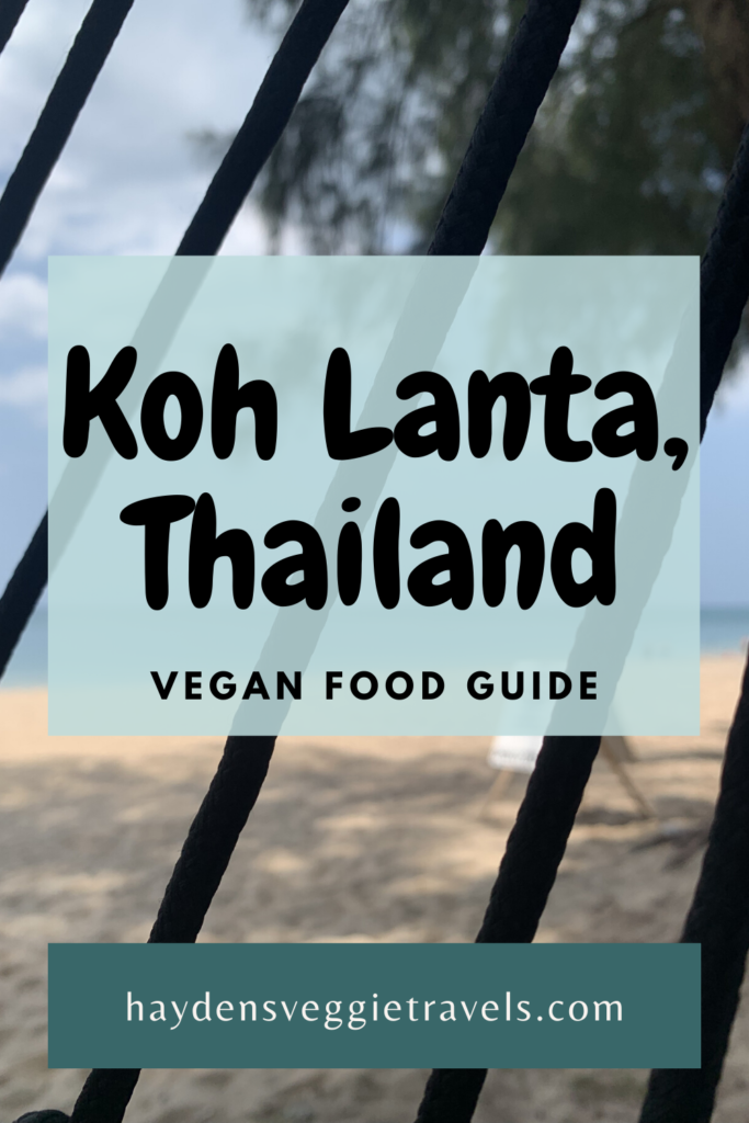 Koh Lanta Vegan Guide