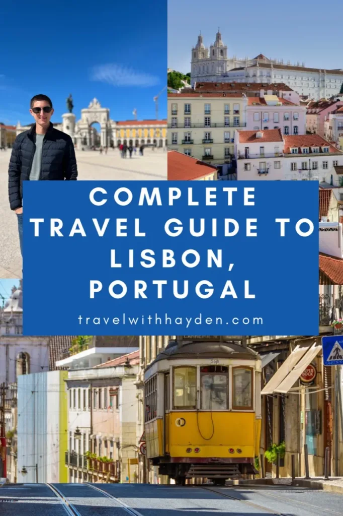 Lisbon Portugal Complete Travel Guide Pinterest Pin