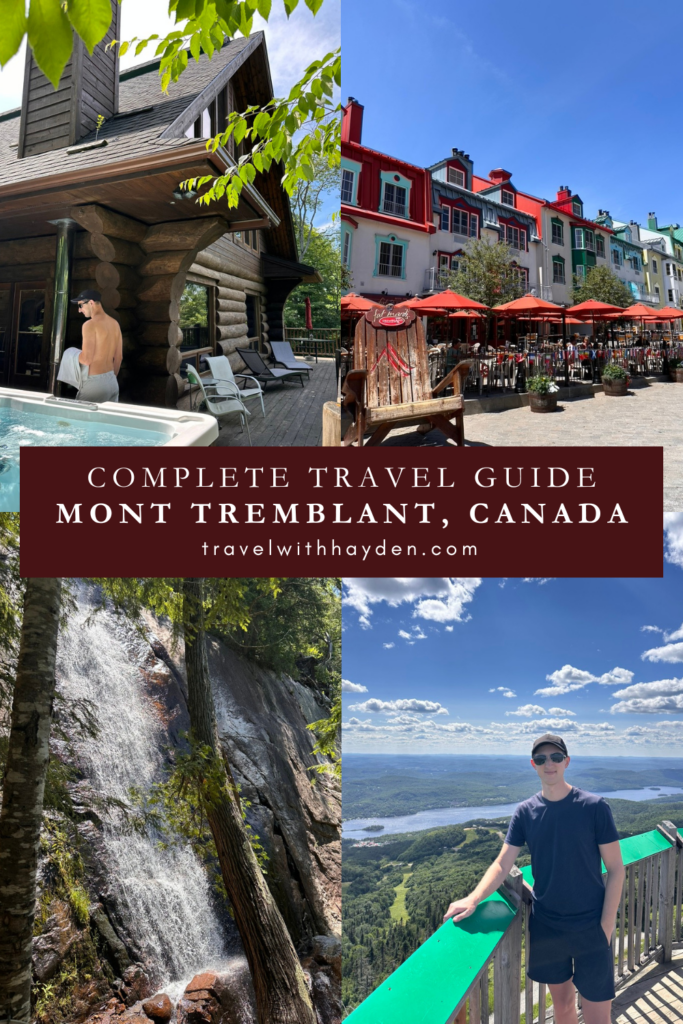 Mont Tremblant Complete Travel Guide Pinterest Pin