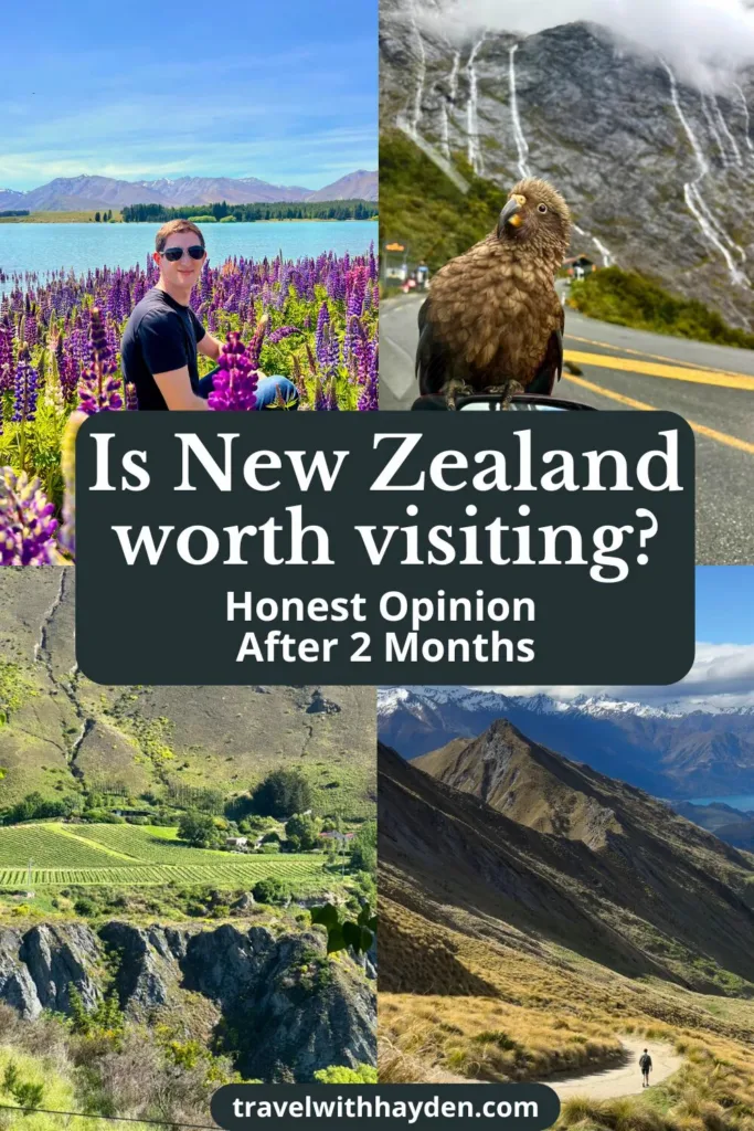 Is New Zealand worth visiting? Honest Opinion after 2 Months